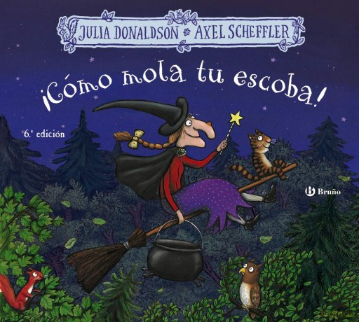 Julia Donaldson Books in Spanish: Como mola tu escoba! - Julia Donaldson [KSIĄŻKA]