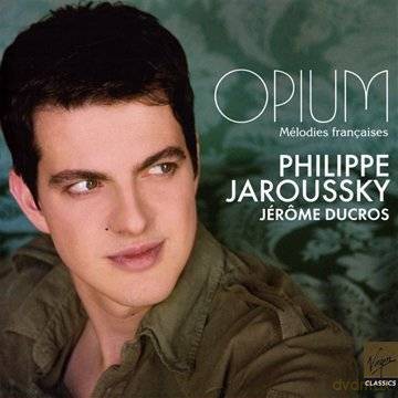 Philippe Jaroussky: Opium Melodies Francaises [CD]