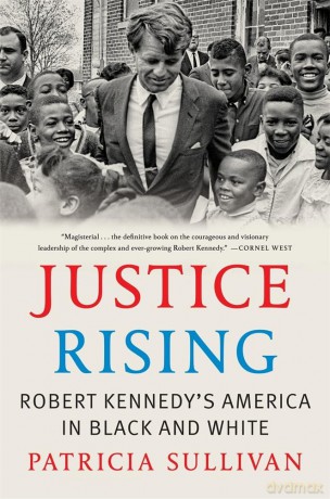 Justice Rising: Robert Kennedy's America in Black and White - Sullivan [KSIĄŻKA]