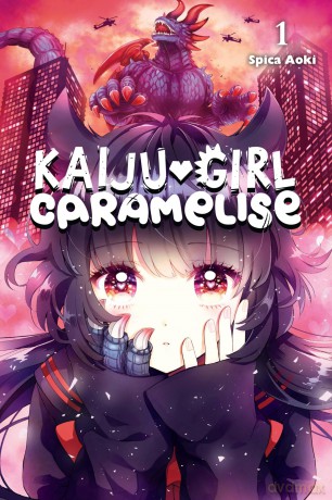 Kaiju Girl Caramelise, Vol. 1 (KAIJU GIRL CARAMELISE GN) - Spica Aoki [KOMIKS]