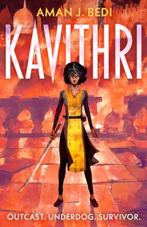 Kavithri: Outcast. Underdog. Survivor. (Ghosts of Ethuran) - Aman J. Bedi [KSIĄŻKA]