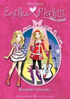 Rockowa Sukienka Emilka Merletti Sny O Modzie - Elena Peduzzi [KSIĄŻKA]
