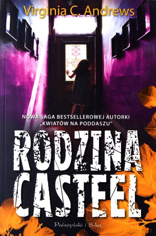 Rodzina Casteel - Virginia C Andrews [KSIĄŻKA]