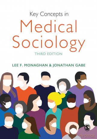 Key Concepts in Medical Sociology (SAGE Key Concepts series) - Lee F. Monaghan [KSIĄŻKA]