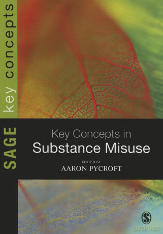 Key Concepts in Substance Misuse (SAGE Key Concepts series) - Aaron Pycroft [KSIĄŻKA]