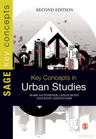 Key Concepts in Urban Studies (SAGE Key Concepts series) - Mark Gottdiener [KSIĄŻKA]
