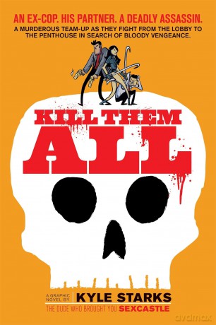 Kill Them All - Kyle Starks [KSIĄŻKA]