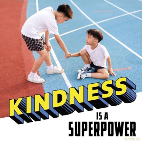 Kindness Is a Superpower (Real-Life Superpowers) - Mari Schuh [KSIĄŻKA]