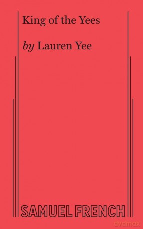 King of the Yees - Lauren Yee [KSIĄŻKA]