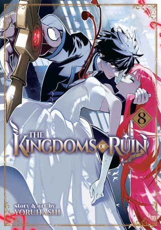 Kingdoms of Ruin Vol. 8, The (The Kingdoms of Ruin) - Yoruhashi [KOMIKS]