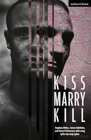 Kiss Marry Kill (Modern Plays) - James Baldwin [KSIĄŻKA]