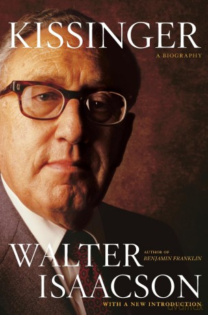 Kissinger: A Biography - Walter Isaacson [KSIĄŻKA]