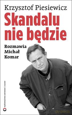 Skandalu Nie Będzie [KSIĄŻKA]