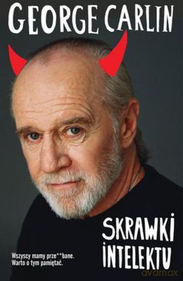 Skrawki Intelektu - George Carlin [KSIĄŻKA]