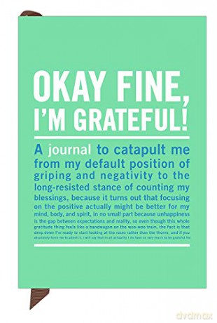 Knock Knock Okay Fine, I'm Grateful Inner-Truth Journal (Small, 4 x 5.75-inches): Mini Inner-Truth Journal - Knock Knock [KSIĄŻKA]
