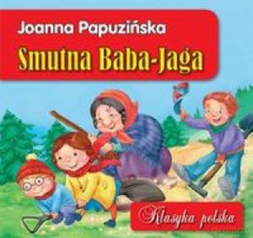 Smutna Baba Jaga Tw - Joanna Papuzińska [KSIĄŻKA]