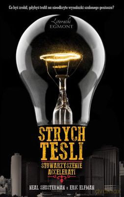 Strych Tesli Stowarzyszenie Accelerati - Neal Shusterman, Eric Elfman [KSIĄŻKA]