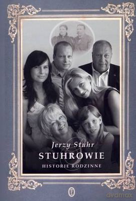Stuhrowie Historie Rodzinne - Jerzy Stuhr [KSIĄŻKA]