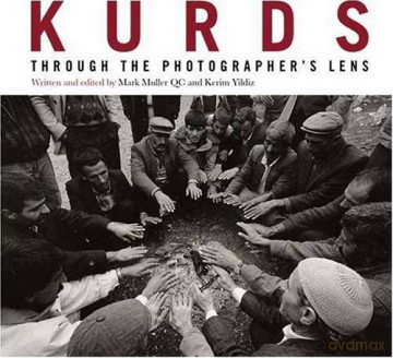 Kurds - Through the Photographer's Lens: A Photographic History - Kurdish Human Rights Project [KSIĄŻKA]