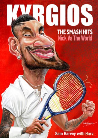 Kyrgios: The Smash Hits: Nick vs the World - Sam Harvey [KSIĄŻKA]