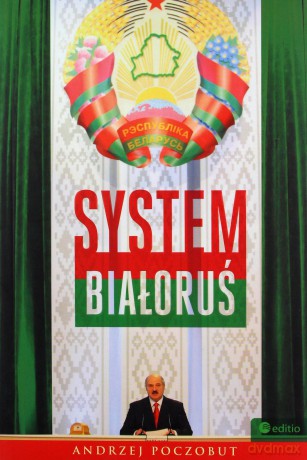 System Białoruś - Andrzej Poczobut [KSIĄŻKA]