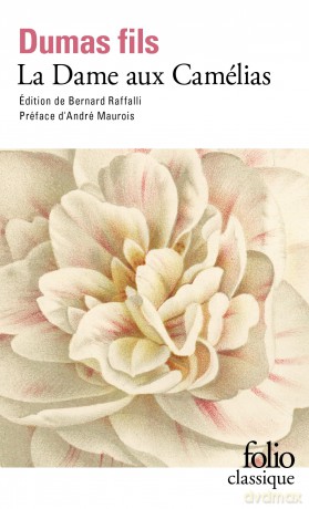 La dame aux camelias: 704 (Folio) - Alexandre Dumas fils [KSIĄŻKA]