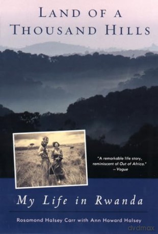 Land of a Thousand Hills: My Life in Rwanda - Christopher Clark [KSIĄŻKA]