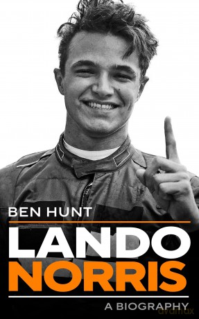 Lando Norris: A Biography - Ben Hunt [KSIĄŻKA]