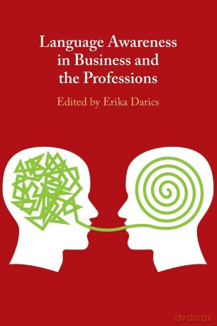 Language Awareness in Business and the Professions - Edited by Erika Darics [KSIĄŻKA]