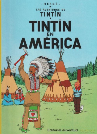 Las aventuras de Tintin: Tintin en America (Las Aventuras De Tintin/ the Adventures of Tintin) - Herge [KOMIKS]