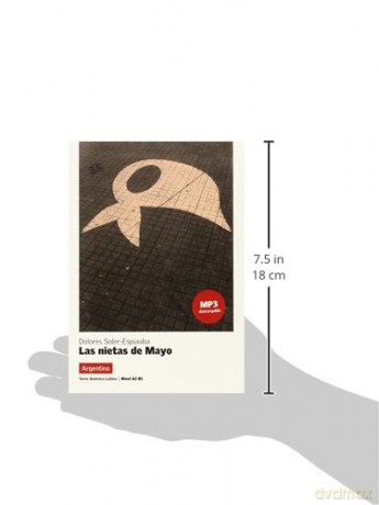 Las nietas de Mayo (Argentina): MP3 audio download - Lecturas serie America Latina (A2-B1) (América Latina) - Dolores Soler-Espiauba [KSIĄŻKA]