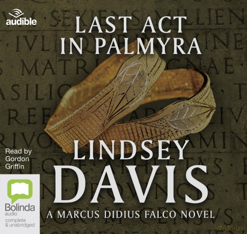 Last Act in Palmyra: 6 (Marcus Didius Falco) - Lindsey Davis [KSIĄŻKA]