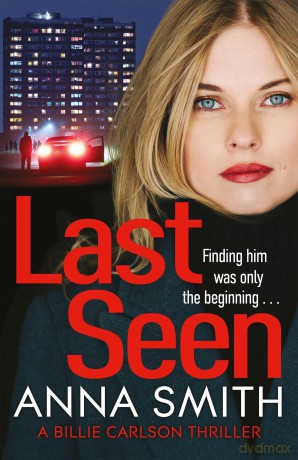 Last Seen (Billie Carlson) - Anna Smith [KSIĄŻKA]