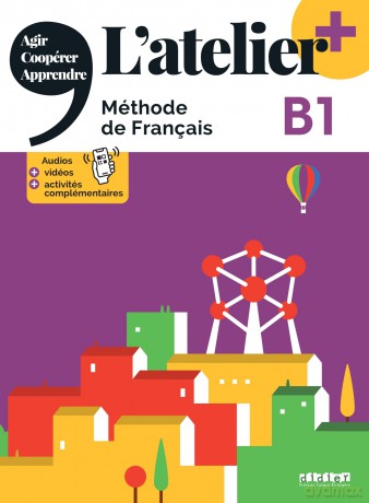 L'atelier + niv .B1 (édition 2022) - Livre + didierfle.app: Méthode de français - Marie-Noëlle Cocton [KSIĄŻKA]