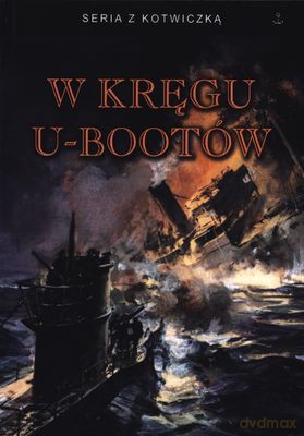 W Kręgu U-Bootów [KSIĄŻKA]