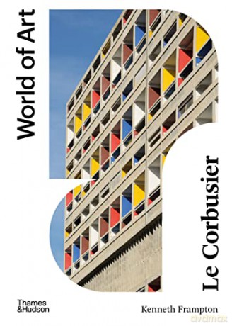 Le Corbusier (World of Art) - Kenneth Frampton [KSIĄŻKA]