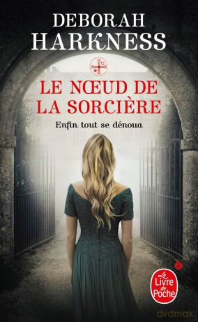 Le noeud de la sorciere (Imaginaire) - Deborah Harkness [KSIĄŻKA]