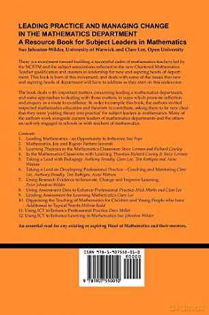 Leading Practice and Managing Change in the Mathematics Department: A Resource for Subject Leaders in Mathematics - Sue Johnston-Wilder [KSIĄŻKA]