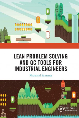 Lean Problem Solving and QC Tools for Industrial Engineers - Chris Raschka [KSIĄŻKA]