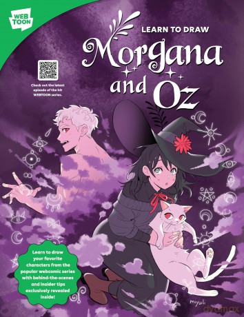 Learn to Draw Morgana and Oz: Learn to draw your favorite characters from the popular webcomic series with behind-the-scenes and insider tips exclusively revealed inside! (WEBTOON) - Miyuli [KSIĄŻKA]