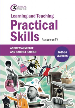 Learning and Teaching Practical Skills: As seen on TV (Further Education) - Andrew Armitage [KSIĄŻKA]