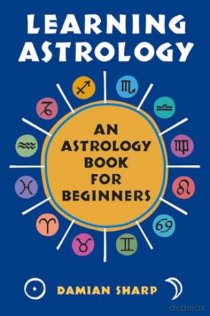 Learning Astrology: An Astrology Book for Beginners - Damian Sharp [KSIĄŻKA]