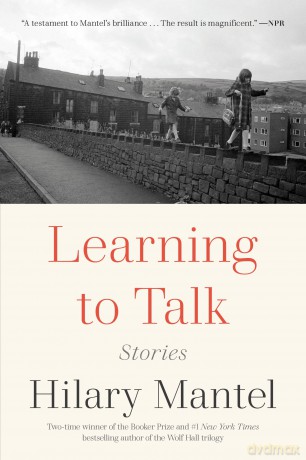 Learning to Talk: Stories - Hilary Mantel [KSIĄŻKA]