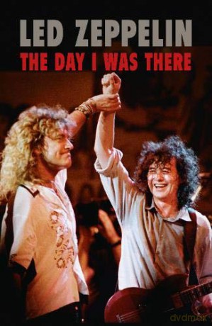 Led Zeppelin - The Day I Was There - Richard Houghton [KSIĄŻKA]