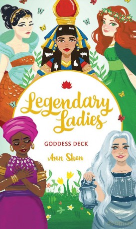 Legendary Ladies Goddess Deck: 58 Goddesses to Empower and Inspire You - Ann Shen [KSIĄŻKA]