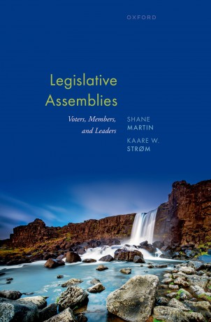 Legislative Assemblies: Voters, Members, and Leaders - Shane Martin [KSIĄŻKA]