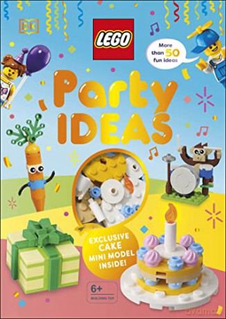 LEGO Party Ideas: With Exclusive LEGO Cake Mini Model (LEGO Ideas) - Hannah Et Al Dolan [KSIĄŻKA]