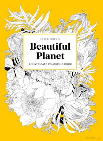 Leila Duly's Beautiful Planet: An Intricate Colouring Book - Leila Duly [KSIĄŻKA]