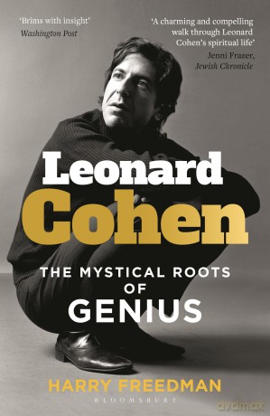 Leonard Cohen: The Mystical Roots of Genius - Harry Freedman [KSIĄŻKA]