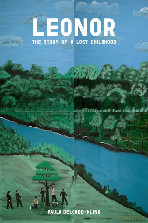 Leonor: The Story of a Lost Childhood - Paula Delgado-Kling [KSIĄŻKA]